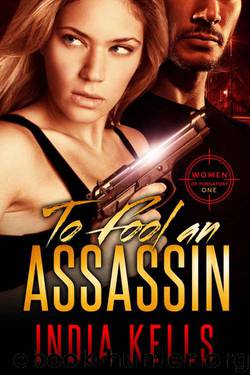To Fool an Assassin (Women of Purgatory Book 1) by Kells India