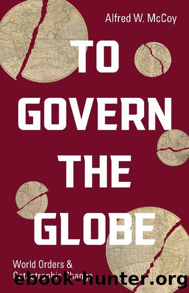 To Govern the Globe by McCoy Alfred W