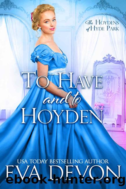 To Have And To Hoyden by Devon Eva