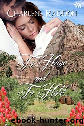 To Have and to Hold by Charlene Raddon