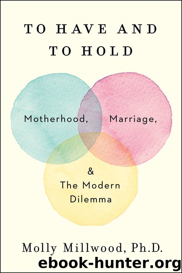 To Have and to Hold by Molly Millwood PhD