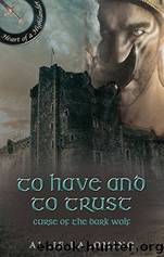 To Have and to Trust by Allie Palomino