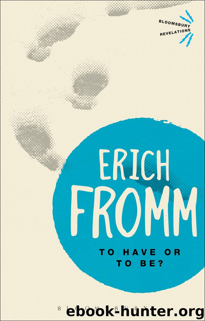 To Have or To Be? by Fromm Erich