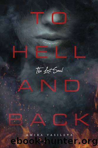 To Hell and Back by Amira Vasileva