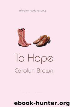 To Hope by Carolyn Brown