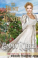 To Hunt the Hunter by Emma V. Leech