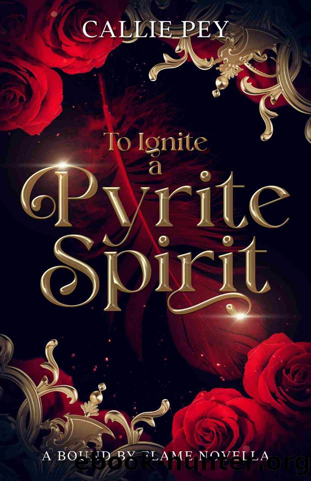 To Ignite a Pyrite Spirit by Callie Pey