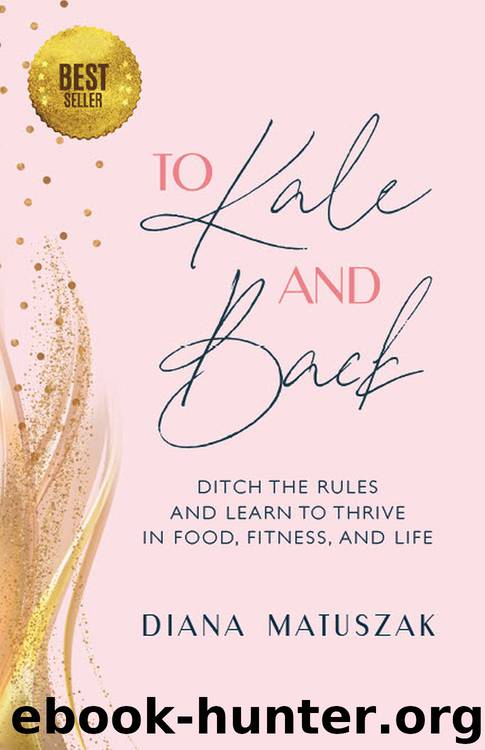 To Kale and Back by Diana Matuszak