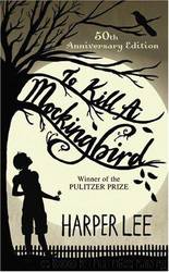 To Kill A Mockingbird by Nelle Harper Lee