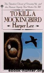 To Kill A Mockingbird by To Kill A Mokingbird