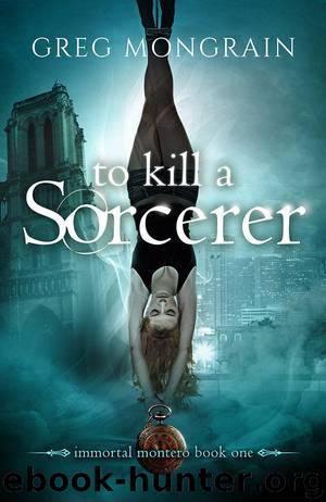 To Kill a Sorcerer by Greg Mongrain