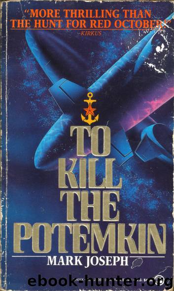 To Kill the Potemkin by Mark Joseph