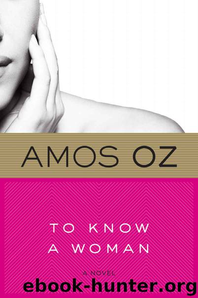 To Know a Woman (Harvest in Translation) by Amos Oz