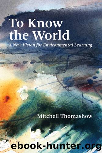 To Know the World by Mitchell Thomashow
