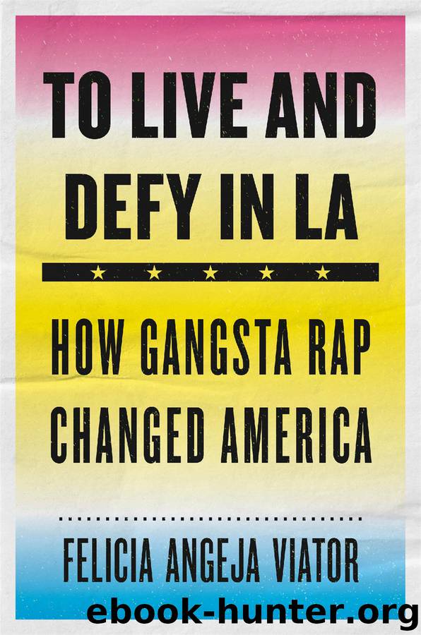 To Live and Defy in LA by Felicia Angeja Viator