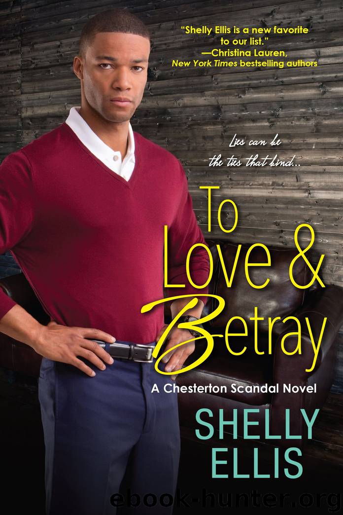 To Love & Betray by Shelly Ellis