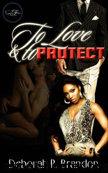 To Love & To Protect by Deborah R. Brandon