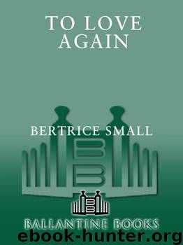 To Love Again by Bertrice Small