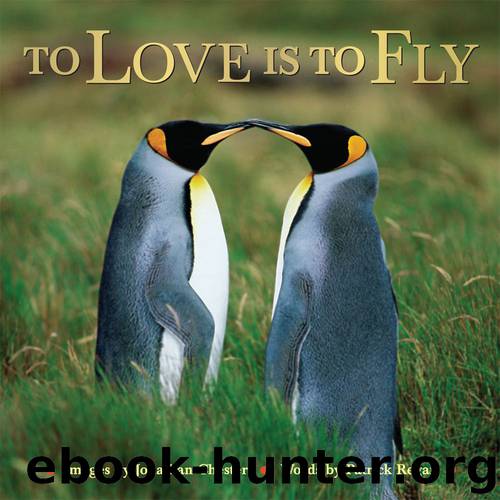 To Love Is to Fly by Jonathan Chester Patrick Regan