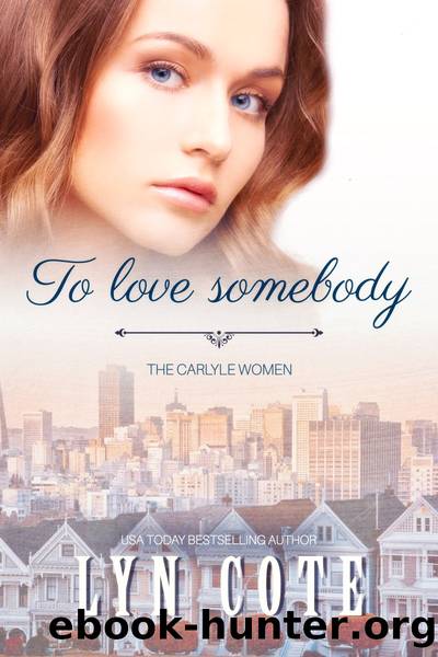 To Love Somebody by Lyn Cote