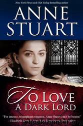 To Love a Dark Lord by Stuart Anne