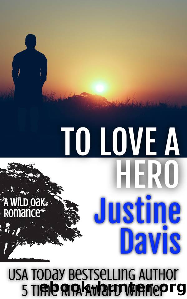 To Love a Hero by Justine Davis