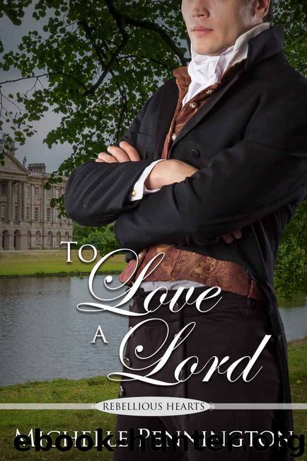 To Love a Lord by Pennington Michelle