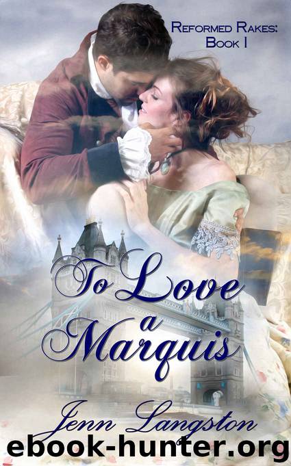 To Love a Marquis by Langston Jenn