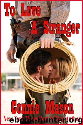 To Love a Stranger by Mason Connie