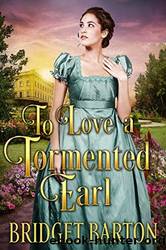 To Love a Tormented Earl by Bridget Barton