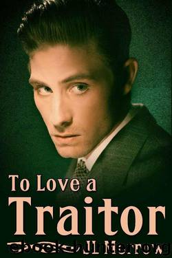 To Love a Traitor by JL Merrow
