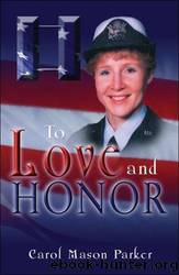 To Love and Honor by Parker Carol Mason