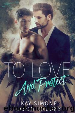 To Love and Protect by Kay Simone & Jason Collins