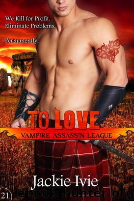 To Love by Jackie Ivie