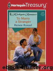 To Marry a Stranger by Renee Roszel