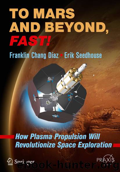 To Mars and Beyond, Fast! by Franklin Chang Díaz & Erik Seedhouse