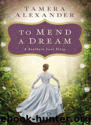 To Mend a Dream by Tamera Alexander