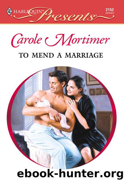 To Mend a Marriage by Carole Mortimer