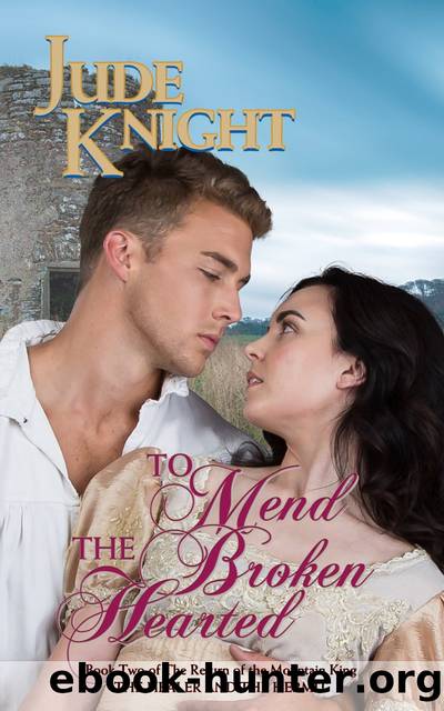 To Mend the Broken-Hearted by Jude Knight