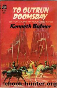 To Outrun Doomsday by Kenneth Bulmer