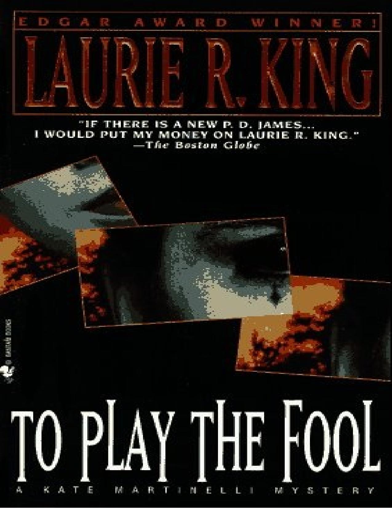 To Play the Fool by Laurie R. King
