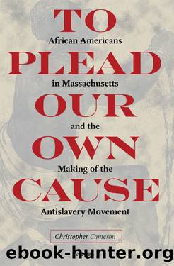 To Plead Our Own Cause by Christopher Cameron
