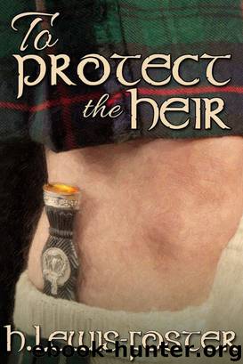 To Protect the Heir by H. Lewis-Foster