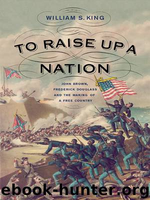 To Raise Up a Nation by William S. King