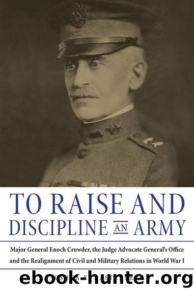 To Raise and Discipline an Army by Joshua Kastenberg
