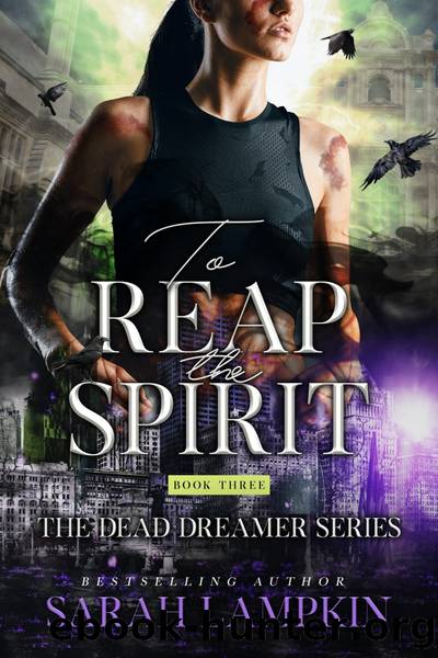To Reap the Spirit by Sarah Lampkin