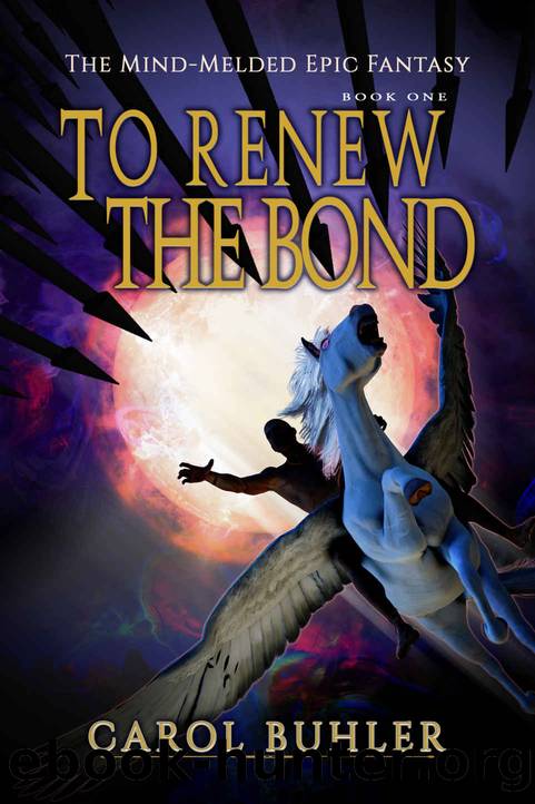 To Renew the Bond by Buhler Carol