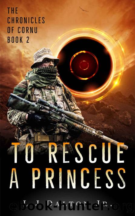 To Rescue a Princess: The Chronicles of Cornu Book 2 by L J Dalton Jr