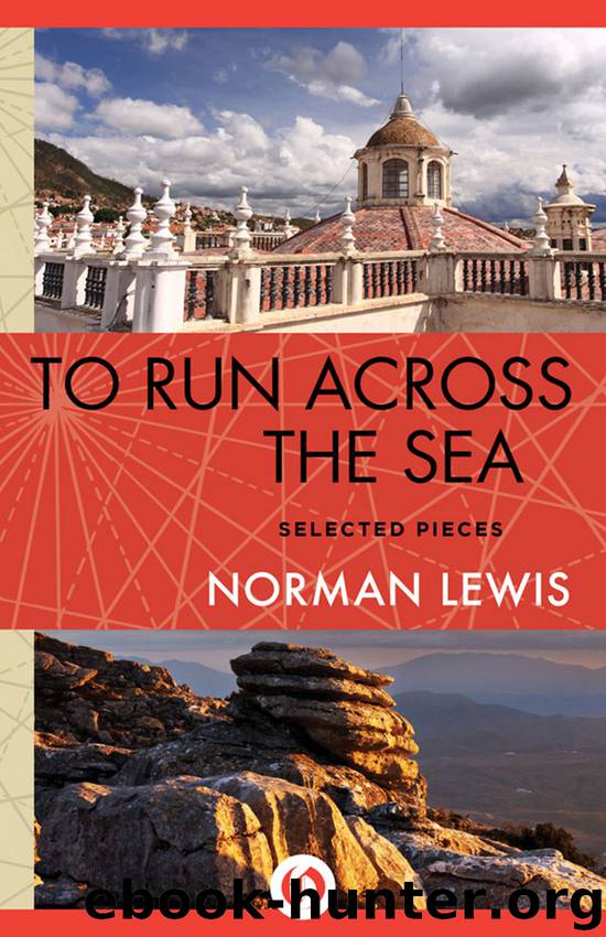 To Run Across the Sea by Norman Lewis