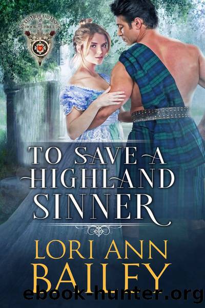 To Save a Highland Sinner by Lori Ann Bailey